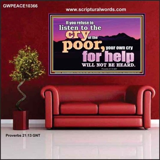 BE COMPASSIONATE LISTEN TO THE CRY OF THE POOR   Righteous Living Christian Poster  GWPEACE10366  