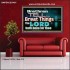 THE LORD DOETH GREAT THINGS  Bible Verse Poster  GWPEACE10481  "14X12"