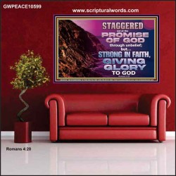 STAGGERED NOT AT THE PROMISE OF GOD  Custom Wall Art  GWPEACE10599  "14X12"