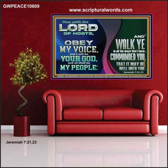 OBEY MY VOICE AND I WILL BE YOUR GOD  Custom Christian Wall Art  GWPEACE10609  
