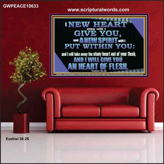 I WILL GIVE YOU A NEW HEART AND NEW SPIRIT  Bible Verse Wall Art  GWPEACE10633  