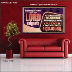 THE LORD IS A DEPENDABLE RIGHTEOUS JUDGE VERY FAITHFUL GOD  Unique Power Bible Poster  GWPEACE10682  "14X12"