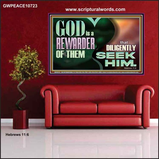 GOD IS A REWARDER OF THEM THAT DILIGENTLY SEEK HIM  Large Scripture Wall Art  GWPEACE10723  