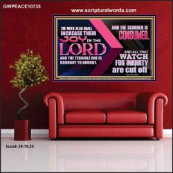 THE MEEK ALSO SHALL INCREASE THEIR JOY IN THE LORD  Scriptural Décor Poster  GWPEACE10735  "14X12"