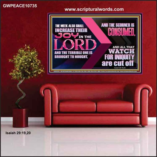 THE MEEK ALSO SHALL INCREASE THEIR JOY IN THE LORD  Scriptural Décor Poster  GWPEACE10735  