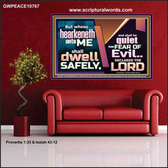 WHOSO HEARKENETH UNTO THE LORD SHALL DWELL SAFELY  Christian Artwork  GWPEACE10767  