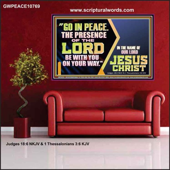 GO IN PEACE THE PRESENCE OF THE LORD BE WITH YOU ON YOUR WAY  Scripture Art Prints Poster  GWPEACE10769  