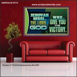 JEHOVAHNISSI THE LORD GOD WHO GIVE YOU THE VICTORY  Bible Verses Wall Art  GWPEACE10774  "14X12"