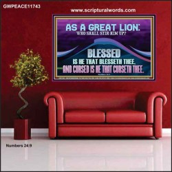 AS A GREAT LION WHO SHALL STIR HIM UP  Scriptural Poster Glass Poster  GWPEACE11743  "14X12"