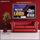 GIVE UNTO THE LORD GLORY DUE UNTO HIS NAME  Ultimate Inspirational Wall Art Poster  GWPEACE11752  