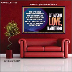 WITHOUT LOVE A VESSEL IS NOTHING  Righteous Living Christian Poster  GWPEACE11765  "14X12"