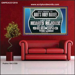 GIVE PRAISE TO GOD'S HOLY NAME  Unique Scriptural Picture  GWPEACE12018  "14X12"