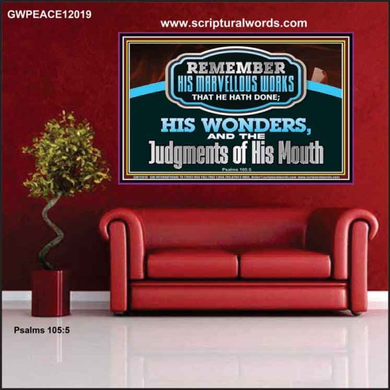 REMEMBER HIS MARVELLOUS WORKS THAT HE HATH DONE  Unique Power Bible Poster  GWPEACE12019  