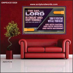 THE DAY OF THE LORD IS GREAT AND VERY TERRIBLE REPENT IMMEDIATELY  Ultimate Power Poster  GWPEACE12029  "14X12"