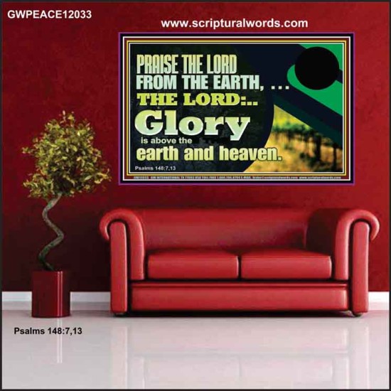 PRAISE THE LORD FROM THE EARTH  Children Room Wall Poster  GWPEACE12033  