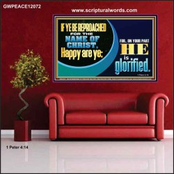 IF YE BE REPROACHED FOR THE NAME OF CHRIST HAPPY ARE YE  Christian Wall Art  GWPEACE12072  "14X12"