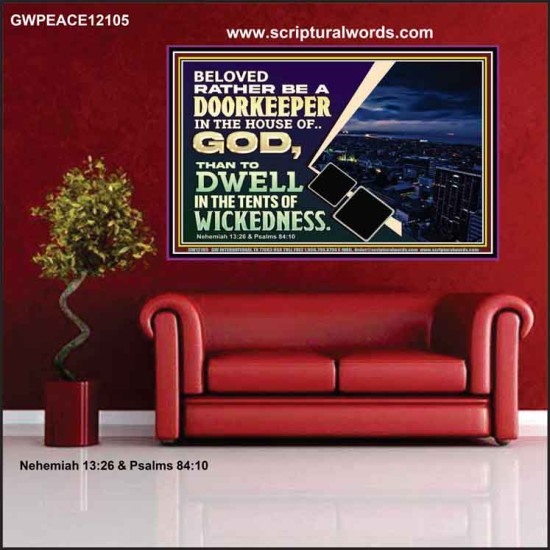 BELOVED RATHER BE A DOORKEEPER IN THE HOUSE OF GOD  Bible Verse Poster  GWPEACE12105  