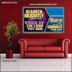 HEARKEN DILIGENTLY UNTO THE VOICE OF THE LORD THY GOD  Custom Wall Scriptural Art  GWPEACE12126  "14X12"