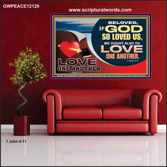 LOVE ONE ANOTHER  Custom Contemporary Christian Wall Art  GWPEACE12129  