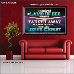 RECEIVED THE LAMB OF GOD OUR LORD JESUS CHRIST  Art & Décor Poster  GWPEACE12153  "14X12"