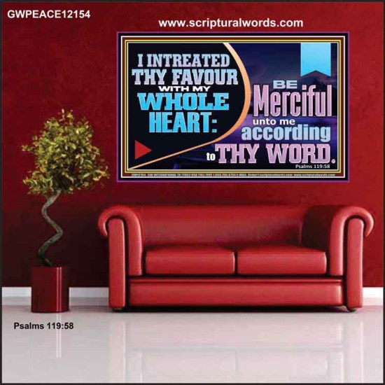 I INTREATED THY FAVOUR WITH MY WHOLE HEART  Art & Décor  GWPEACE12154  