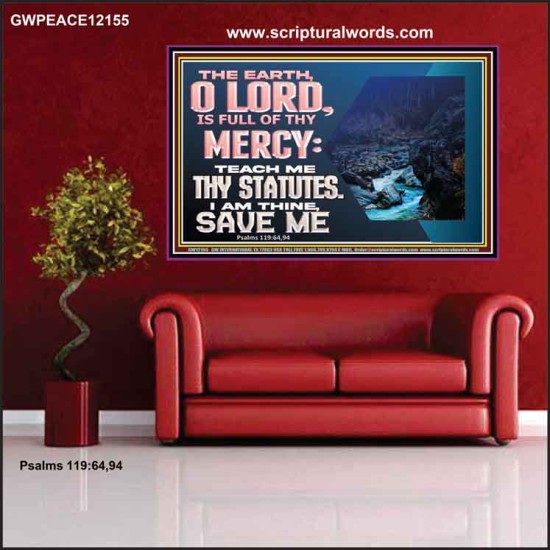 TEACH ME THY STATUTES AND SAVE ME  Bible Verse for Home Poster  GWPEACE12155  