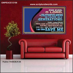 THY FAITHFULNESS IS UNTO ALL GENERATIONS O LORD  Bible Verse for Home Poster  GWPEACE12156  "14X12"