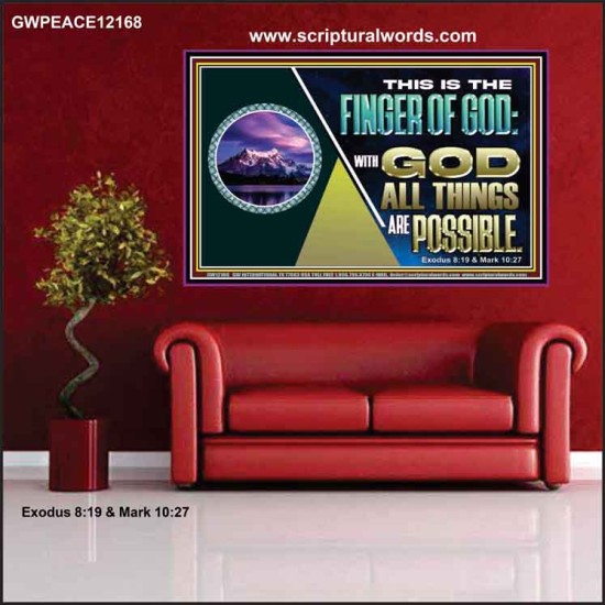 THIS IS THE FINGER OF GOD WITH GOD ALL THINGS ARE POSSIBLE  Bible Verse Wall Art  GWPEACE12168  