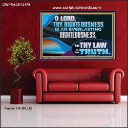 O LORD THY LAW IS THE TRUTH  Ultimate Inspirational Wall Art Picture  GWPEACE12179  "14X12"