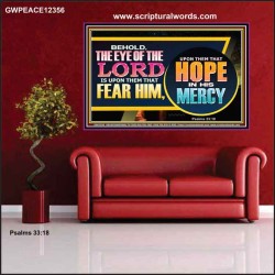 THE EYE OF THE LORD IS UPON THEM THAT FEAR HIM  Church Poster  GWPEACE12356  "14X12"