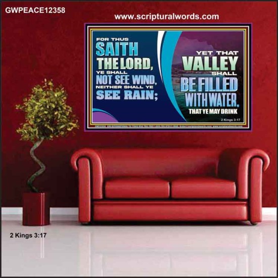 VALLEY SHALL BE FILLED WITH WATER THAT YE MAY DRINK  Sanctuary Wall Poster  GWPEACE12358  