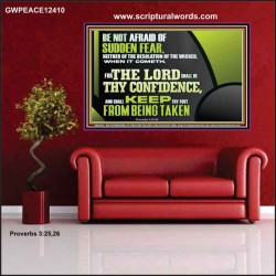 THE LORD SHALL BE THY CONFIDENCE  Unique Scriptural Poster  GWPEACE12410  "14X12"