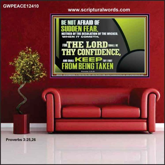 THE LORD SHALL BE THY CONFIDENCE  Unique Scriptural Poster  GWPEACE12410  