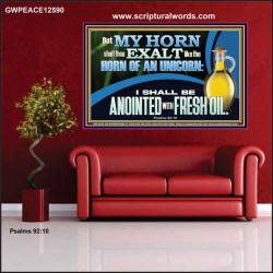 ANOINTED WITH FRESH OIL  Large Scripture Wall Art  GWPEACE12590  "14X12"