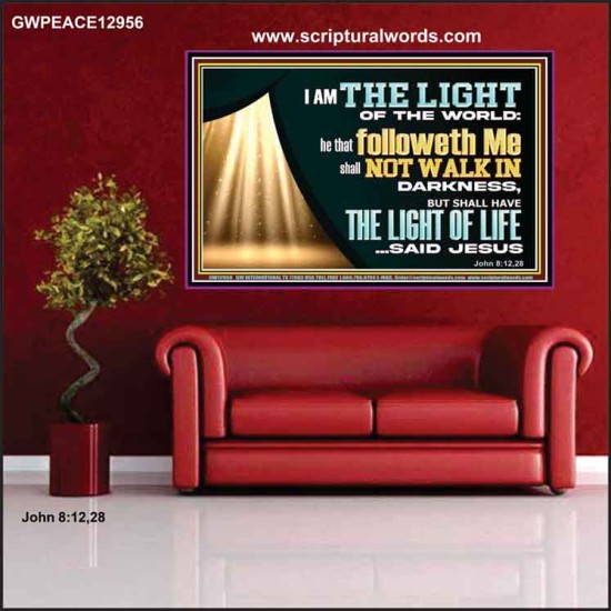 HE THAT FOLLOWETH ME SHALL NOT WALK IN DARKNESS  Modern Christian Wall Décor  GWPEACE12956  