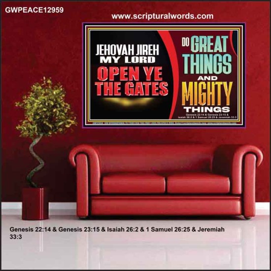 JEHOVAH JIREH OPEN YE THE GATES  Christian Wall Décor Poster  GWPEACE12959  