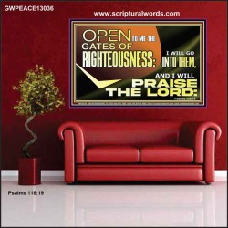 OPEN TO ME THE GATES OF RIGHTEOUSNESS  Children Room Décor  GWPEACE13036  "14X12"