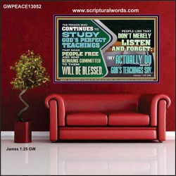 ACTUALLY DO WHAT GOD'S TEACHINGS SAY  Righteous Living Christian Poster  GWPEACE13052  "14X12"