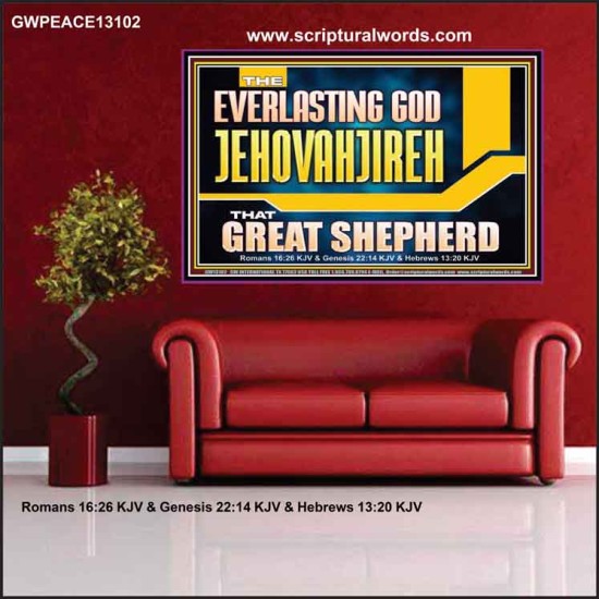 EVERLASTING GOD JEHOVAHJIREH THAT GREAT SHEPHERD  Scripture Art Prints  GWPEACE13102  