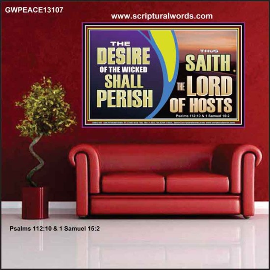 THE DESIRE OF THE WICKED SHALL PERISH  Christian Artwork Poster  GWPEACE13107  