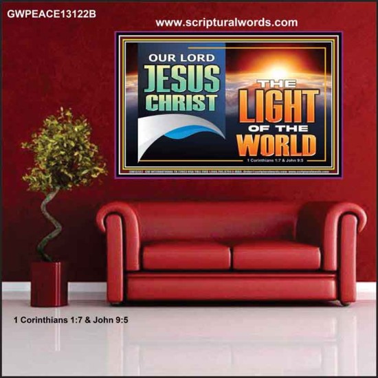 OUR LORD JESUS CHRIST THE LIGHT OF THE WORLD  Christian Wall Décor Poster  GWPEACE13122B  