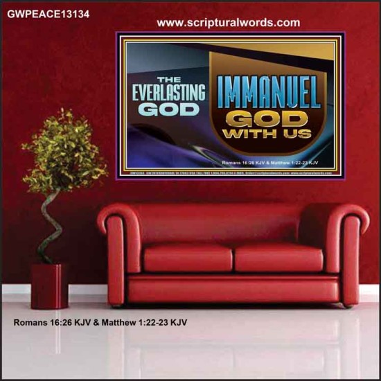THE EVERLASTING GOD IMMANUEL..GOD WITH US  Contemporary Christian Wall Art Poster  GWPEACE13134  