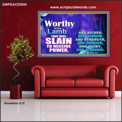 WORTHY WORTHY WORTHY IS THE LAMB UPON THE THRONE  Church Poster  GWPEACE9554  