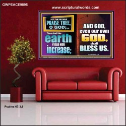 THE EARTH SHALL YIELD HER INCREASE FOR YOU  Inspirational Bible Verses Poster  GWPEACE9895  "14X12"
