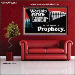 JESUS CHRIST THE SPIRIT OF PROPHESY  Encouraging Bible Verses Poster  GWPEACE9952  "14X12"