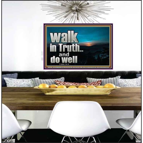 WALK IN TRUTH AND DO WELL  Custom Christian Wall Art  GWPEACE10308  