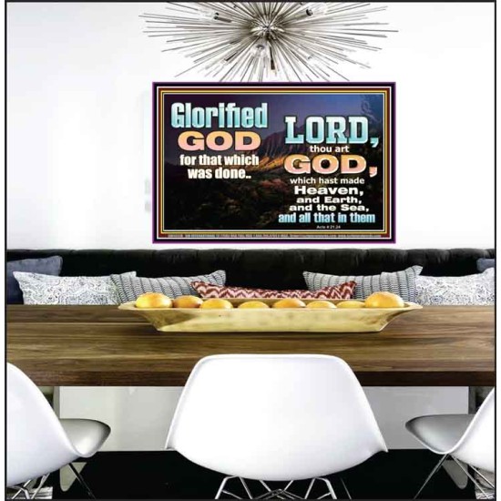 GLORIFIED GOD FOR WHAT HE HAS DONE  Unique Bible Verse Poster  GWPEACE10318  