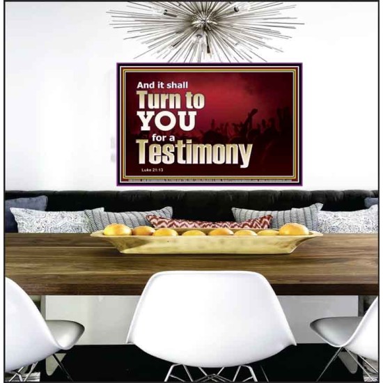 IT SHALL TURN TO YOU FOR A TESTIMONY  Inspirational Bible Verse Poster  GWPEACE10339  