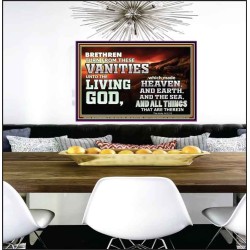 TURN FROM THESE VANITIES TO THE LIVING GOD JEHOVAH  Unique Scriptural Poster  GWPEACE10363  "14X12"