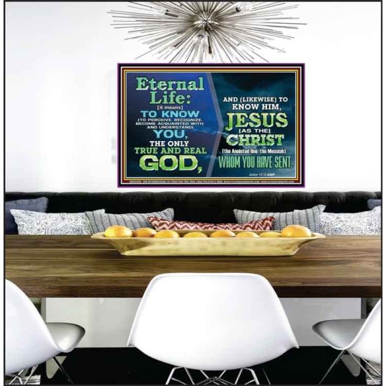 ETERNAL LIFE IS TO KNOW AND DWELL IN HIM CHRIST JESUS  Church Poster  GWPEACE10395  